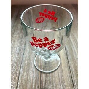 Vintage Dr Pepper Be A Pepper Clear Collectible Drinking Glass